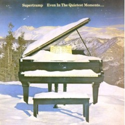 Пластинка Supertramp Even in the Quietes Moments…